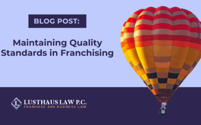 Maintaining Quality Standards in Franchising