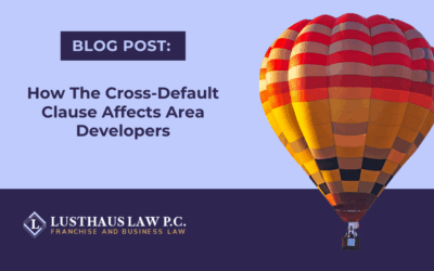 How The Cross-Default Clause Affects Area Developers