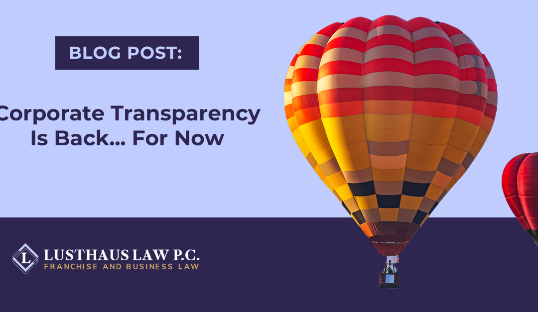 Corporate Transparency Is Back… For Now