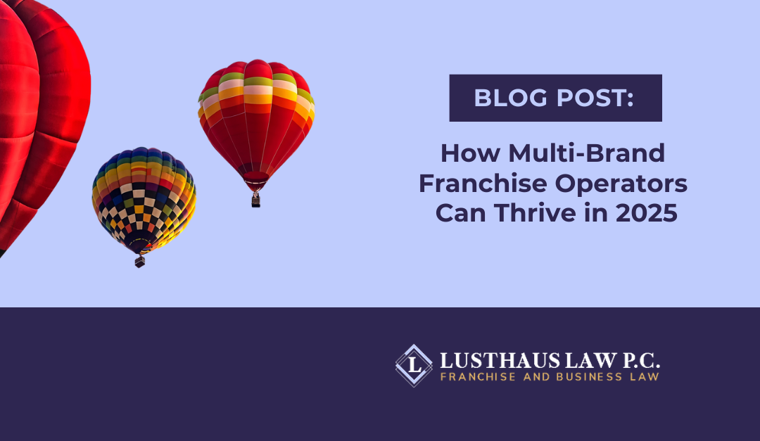 How Multi-Brand Franchise Operators Can Thrive in 2025