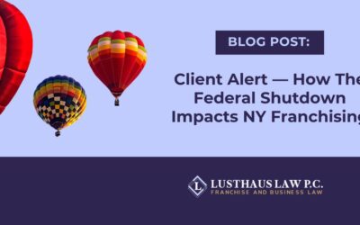 ​Client Alert — How The Federal Shutdown Impacts NY Franchising
