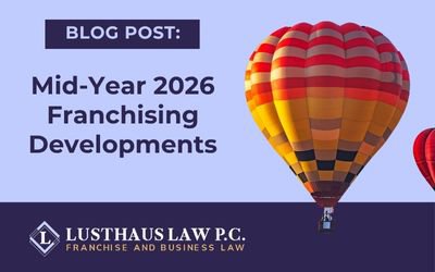Mid-Year 2026 Franchising Developments